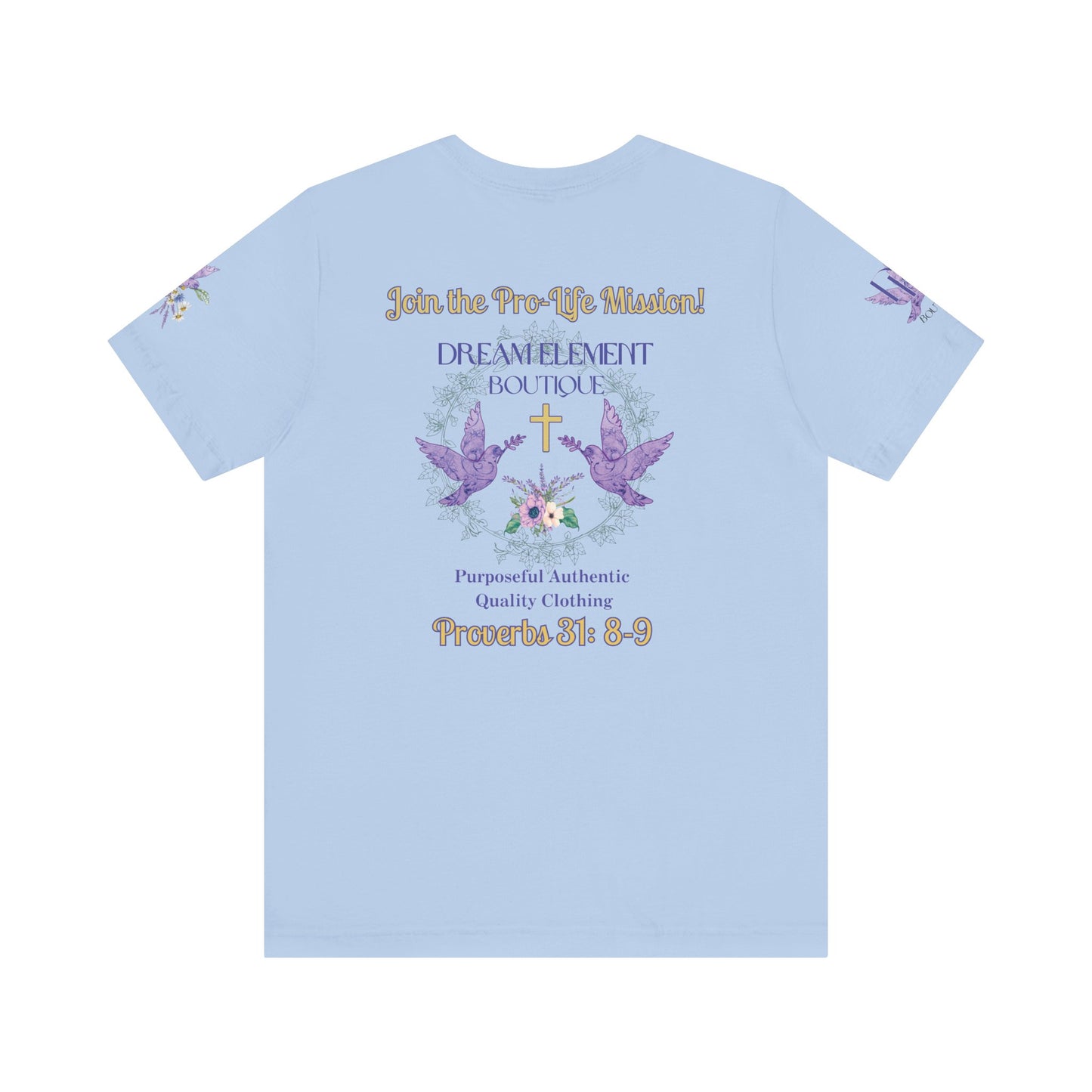 Be A Part of The Change, Pro-Life Mission Dream Element Logo Premium Bella Canvas Tee