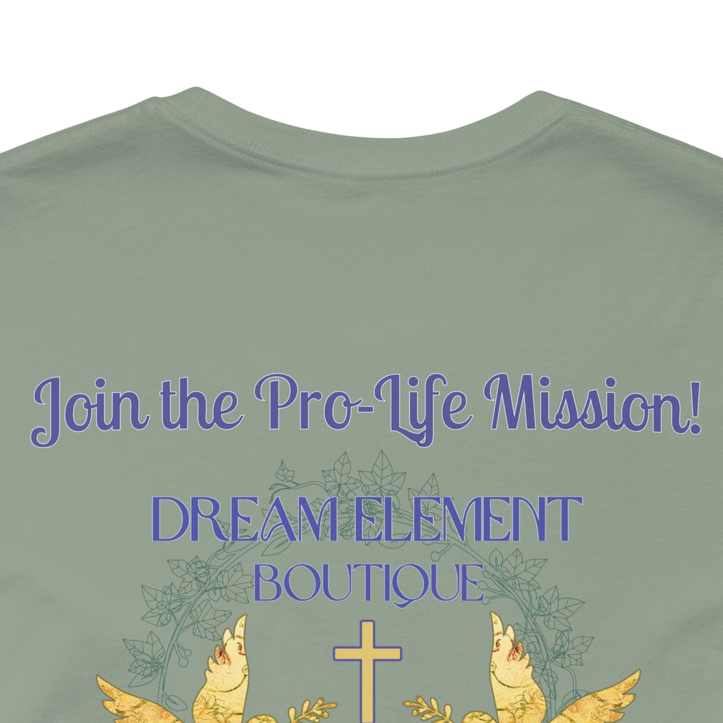 Be A Part of The Change, Pro Life Mission Dream Element Logo Premium Bella Canvas Tee