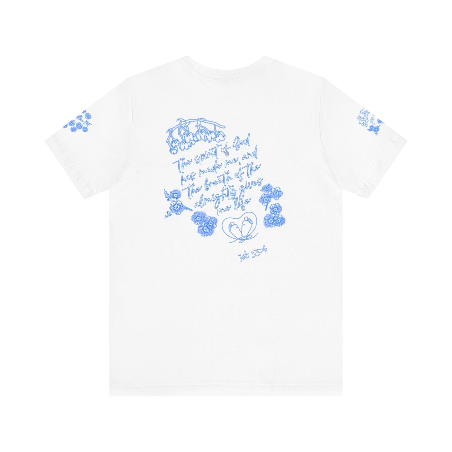 Pro-Life Unborn Child Line Art decorated with Lily of the Valley flowers Included with Bible verses from "Proverbs 31:8-9 & Job 33:4 - Bella Canvas Tee