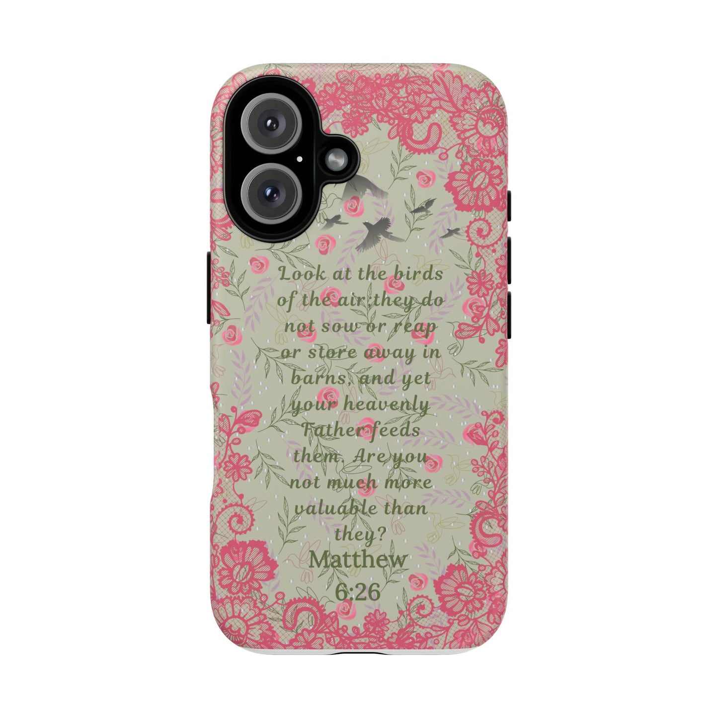 Matthew 6:26 Floral Phone Case — "Consider the Birds" Christian Scripture Cover