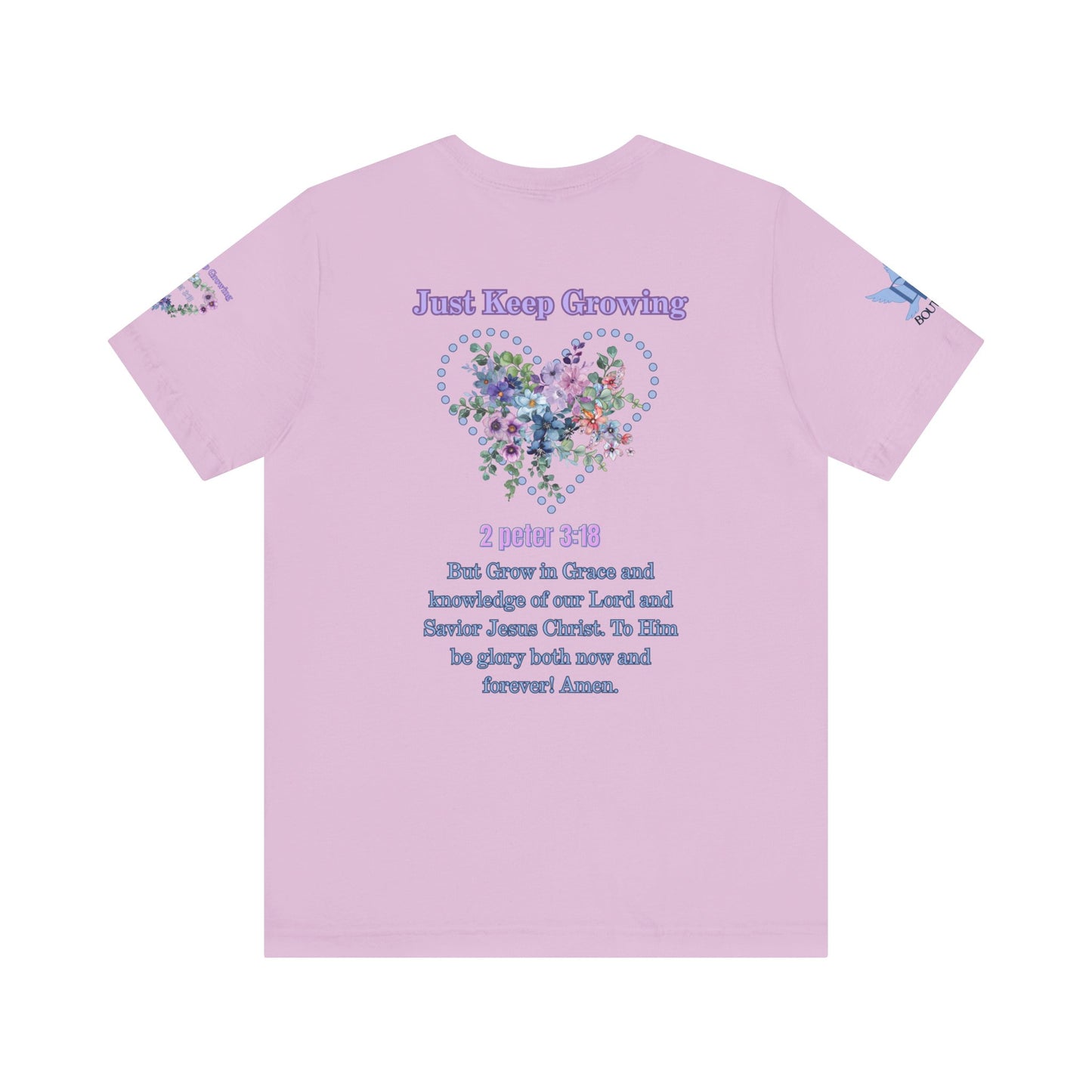 Just Keep Growing, Flowers with Trinity Triangle (2 Peter 3:18 Verse) Premium Bella Canvas tee