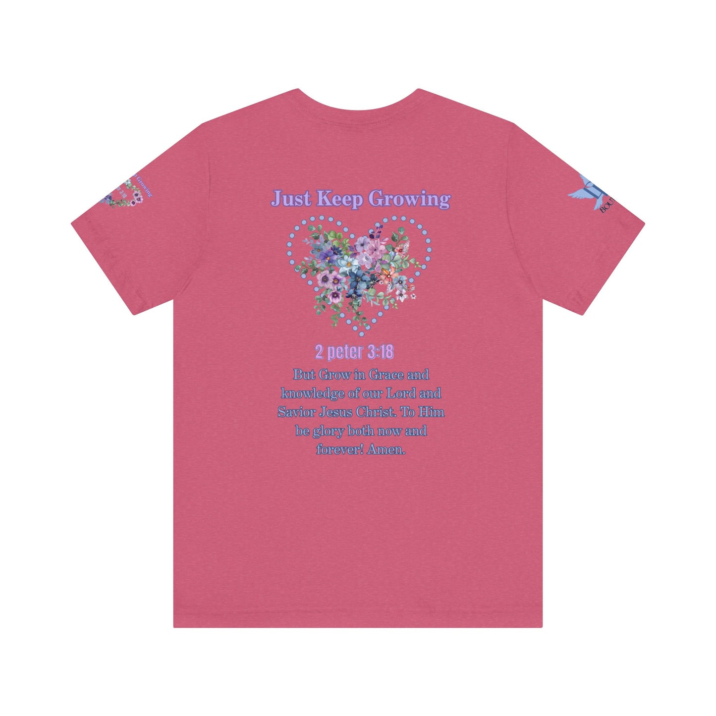 Just Keep Growing, Flowers with Trinity Triangle (2 Peter 3:18 Verse) Premium Bella Canvas tee