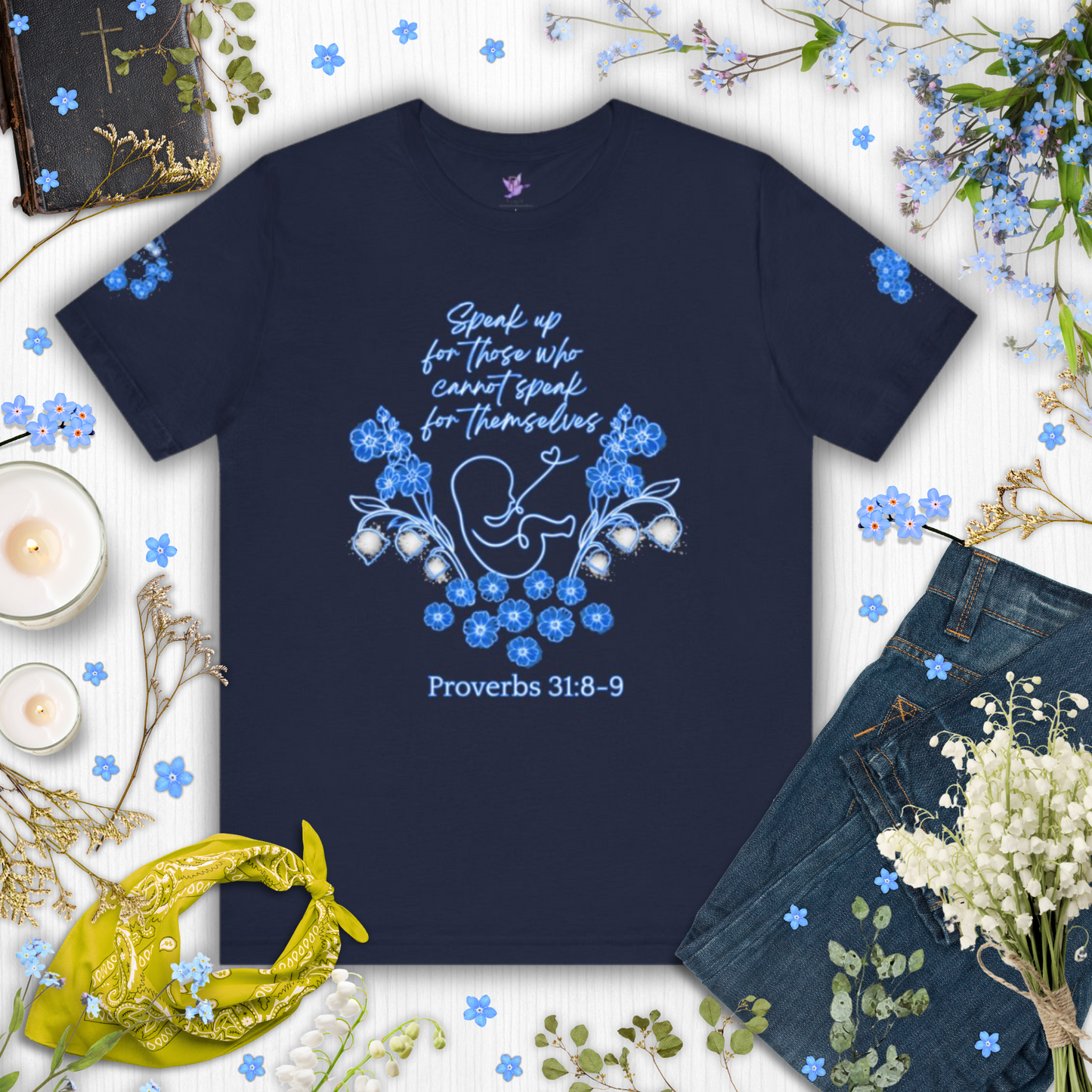 Pro-Life Unborn Child Line Art decorated with Lily of the Valley flowers Included with Bible verses from "Proverbs 31:8-9 & Job 33:4 - Bella Canvas Tee