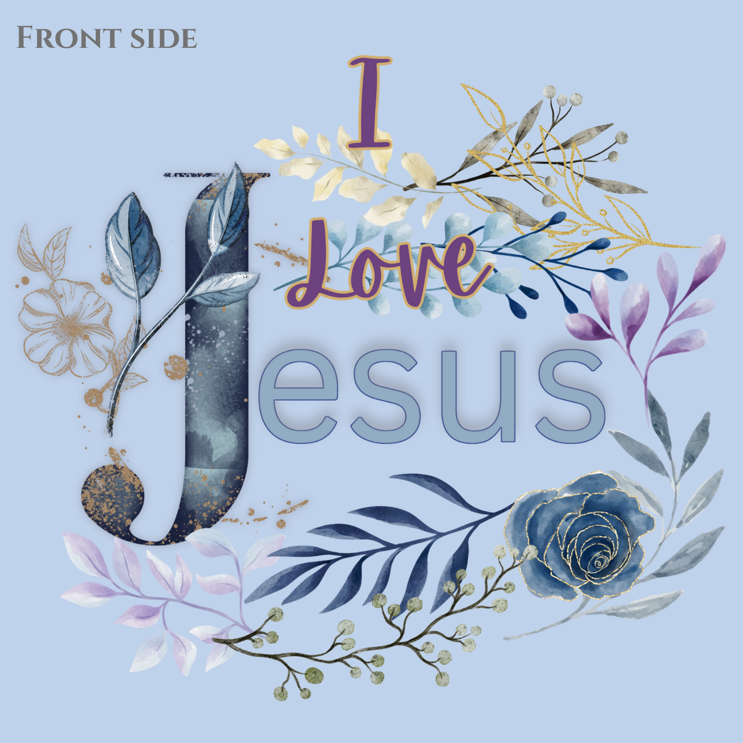 I Love Jesus Floral Tee