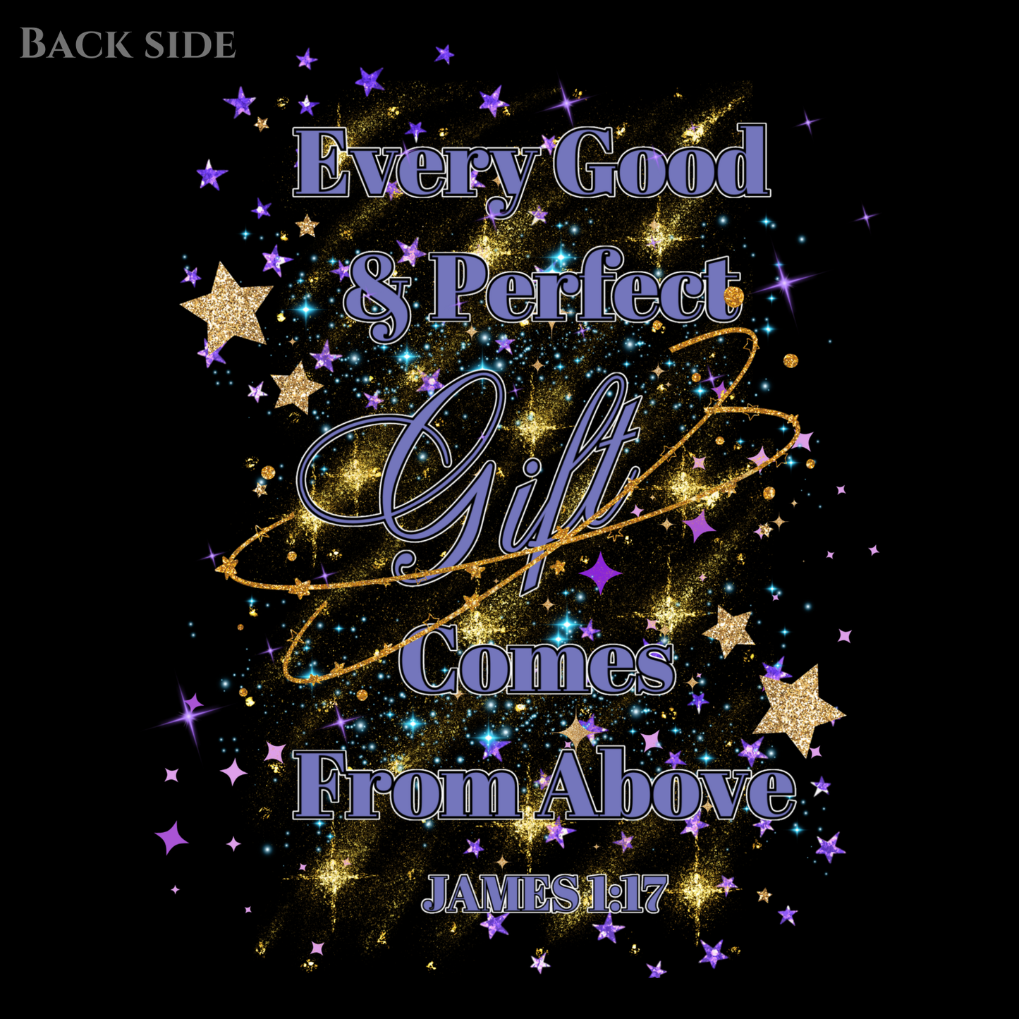 Every Good & Perfect Gift Comes from Above Premium Bella Canvas Tee